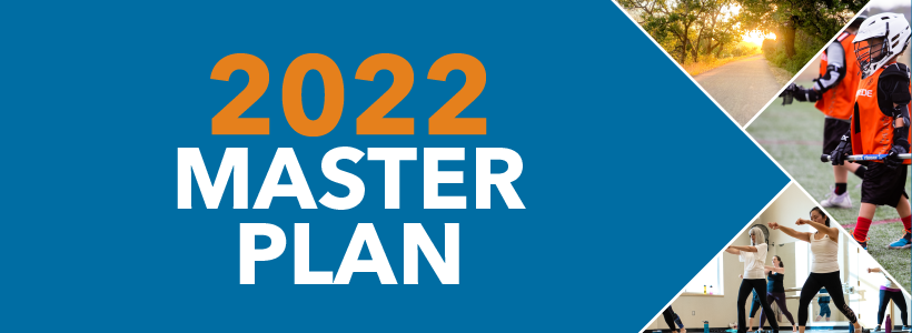 Share Your Input: 2022 Master Plan Update