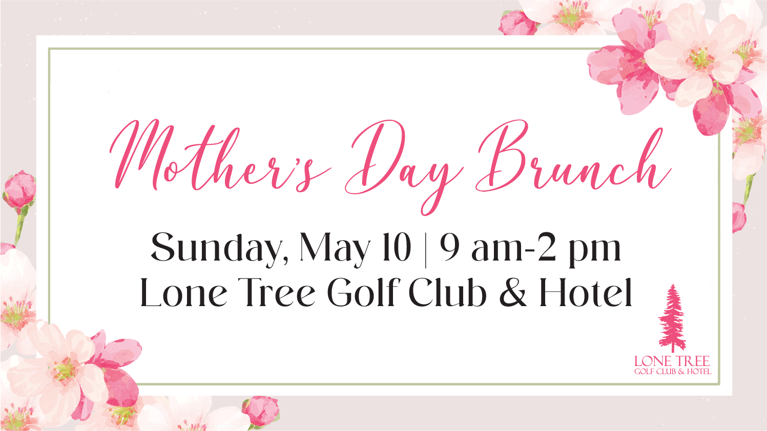 Mother's Day Brunch at Lone Tree Grill